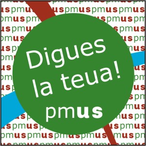 Digues la teua!